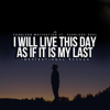 I Will Live This Day as If It Is My Last (Inspirational Speech) [feat. Fearless Soul] - Fearless Motivation