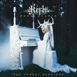 Feral Hearts (The Forest Sessions) - Single - Kerli Feral Hearts (The Forest Sessions) - Single - Kerli