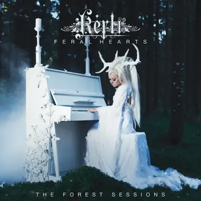 Feral Hearts (The Forest Sessions) - Single - Kerli