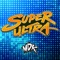 Super Ultra - MDK lyrics