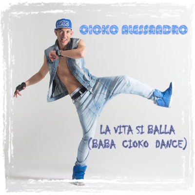 La vita si balla (Baba Cioko Dance)