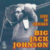 Since I Met You Baby - Big Jack Johnson