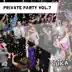 Private Party, Vol. 7 album cover