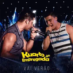 Vai Verão - Single - Kuarto de Empregada