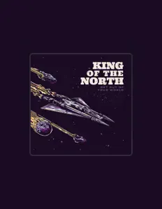 Dengarkan King Of The North, tonton video musik, baca bio, lihat tanggal tur & lainnya!