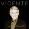 El Vive En Mi - Vicente Montano lyrics