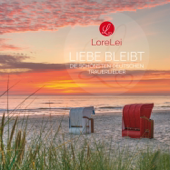 Liebe bleibt - Die schönsten deutschen Trauerlieder - Lorelei