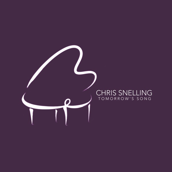 Tomorrow's Song - Single - Chris Snelling