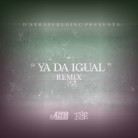 Ya da igual (Remix) - Single - DJ Acece, XYP, Xcese & El Perla