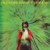 Françoise Hardy - Who'll Be The Next In Line (remasterisé en 2016)