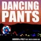 Dancing Pants (feat. Mista Cookie Jar) - Andrew & Polly lyrics