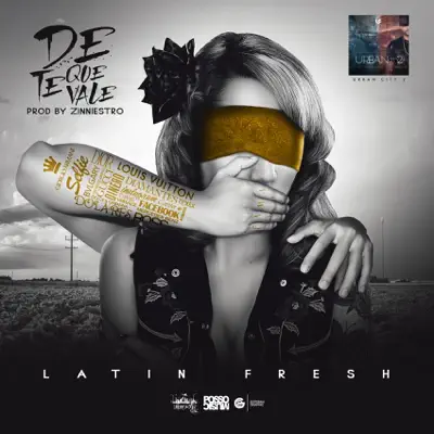 De Que Te Vale - Single - Latin Fresh