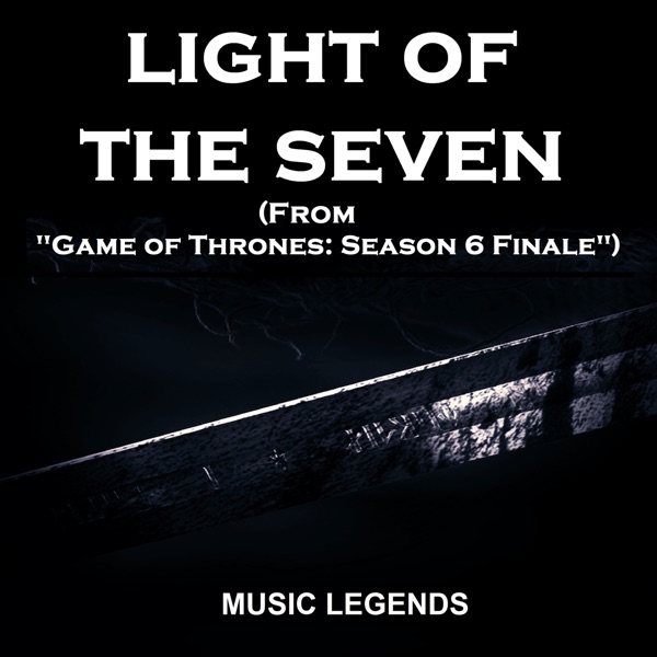 Light of the Seven (From "Game of Thrones: Season 6 Finale")