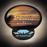Hasta el Amanecer - Single - Mr Diamond el Dinamico