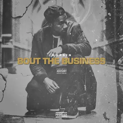 Bout the Business - Single - Hopsin