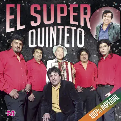 100% Imperial - Super Quinteto 100% Imperial - Super Quinteto