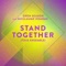 Stand Together (feat. Guillaume Hoarau) - Open Season lyrics