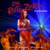 Die rote Zora (feat. Berühmt Berüchtigt) - Single