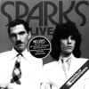 Sparks - This Town Ain't Big Enough For the Both of Us (Remastered)