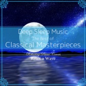 Deep Sleep Music - The Best of Classical Masterpieces: Relaxing Piano Covers (Instrumental Version) artwork