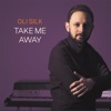 Take Me Away (Radio Edit) - Single