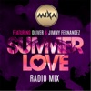 Summer Love (Radio Mix) [feat. Oliver & Jimmy Fernandez] - Single