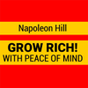 Grow Rich with Peace of Mind - Napoleon Hill