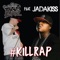 #KillRap (feat. Jadakiss) - Mic Beatz lyrics