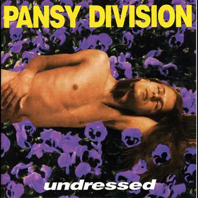 Undressed - Pansy Division
