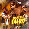 Visão Tá Ouro (feat. Look & Belladona) - Single