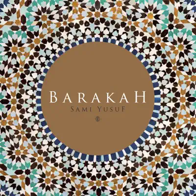 Barakah - Sami Yusuf