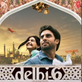 Delhi-6 (Original Motion Picture Soundtrack) artwork