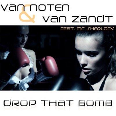 Drop That Bomb (Remixes)