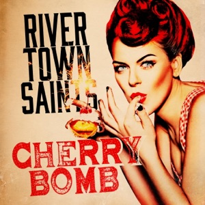 River Town Saints - Cherry Bomb - Line Dance Music