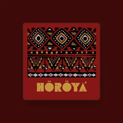 Listen to Horoya, watch music videos, read bio, see tour dates & more!