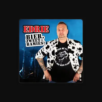 Listen to Edrie, watch music videos, read bio, see tour dates & more!