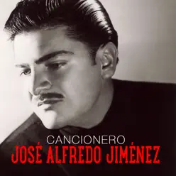 Cancionero - José Alfredo Jiménez