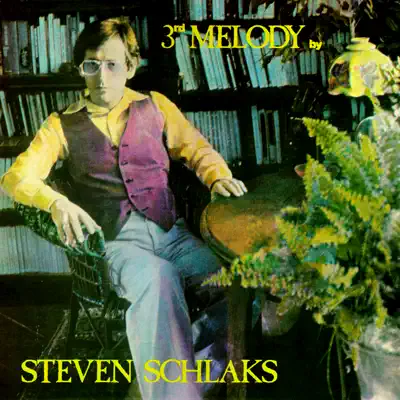 Dengarkan '3rd Melody' dari Stephen Schlaks.