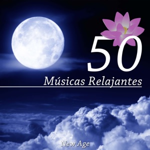 50 Músicas Relajantes - Canciones Relajantes para la Meditación el Yoga, Spa y Zen