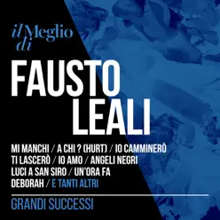 Il meglio di Fausto Leali - Grandi successi - Fausto Leali