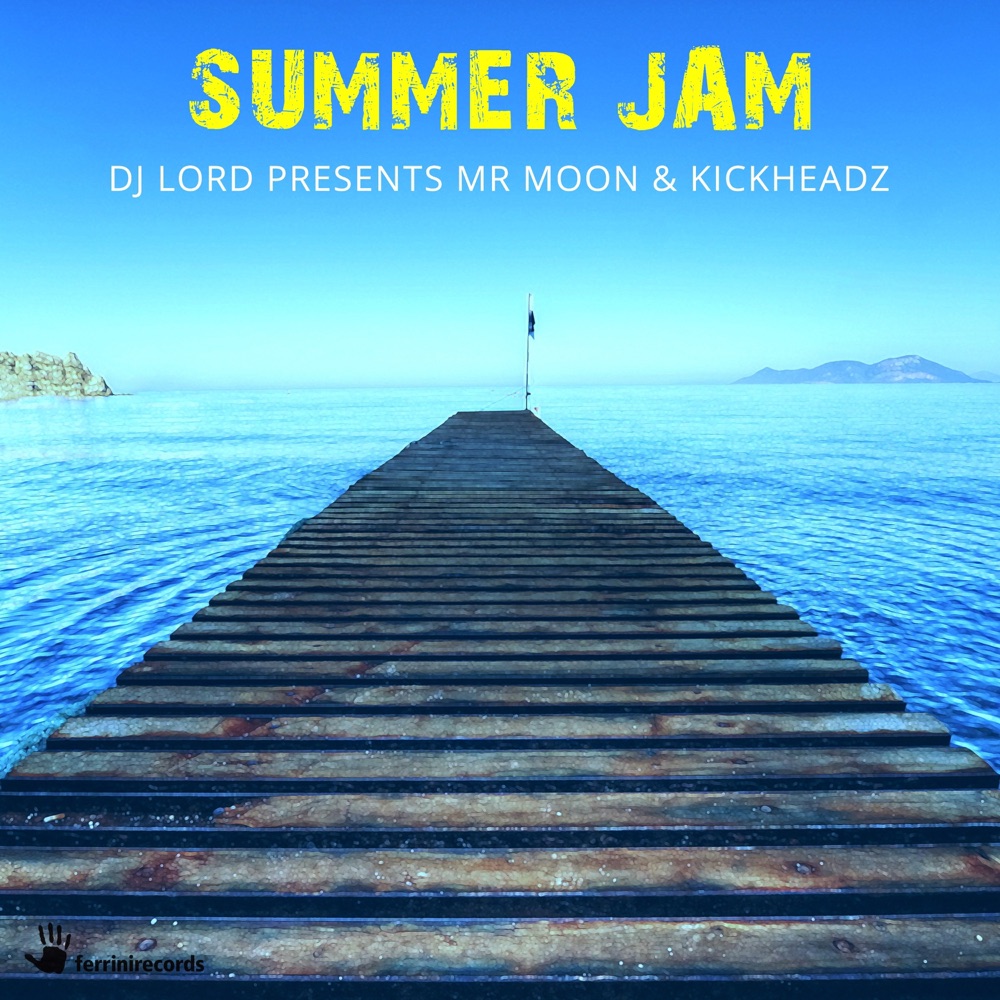 Обложка альбома «Summer Jam (DJ Lord Presents Mr Moon & Kickheadz)» — Mr Moon & Kickheadz
