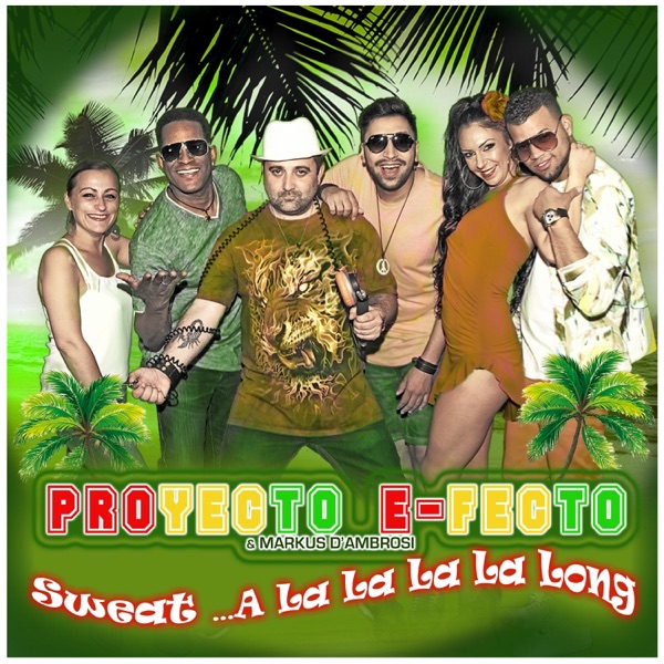 Sweat... A La La La La Long - Single