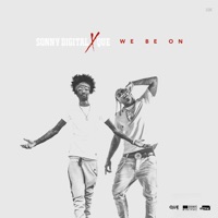 We Be On - Single - Sonny Digital & Que