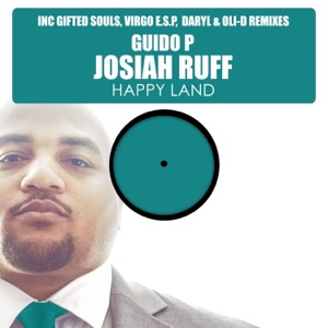 Happy Land, Pt. 2 (The Remixes) [feat. Josiah Ruff] - EP