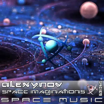 Listen to Space Imaginations by Alexy.Nov