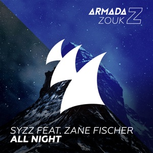 All Night (feat. Zane Fischer) - Single