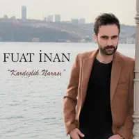 Kardeşlik Narası — Fuat İnan