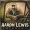 Northern Redneck - Aaron Lewis lyrics