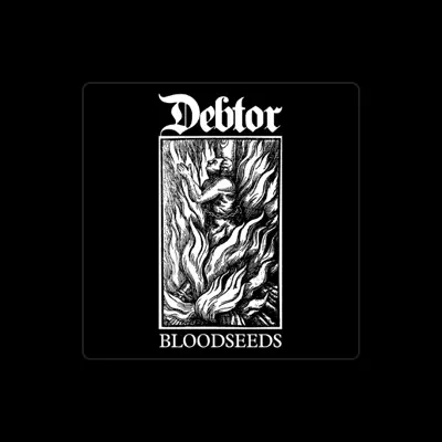Listen to Debtor, watch music videos, read bio, see tour dates & more!