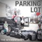 Parking Lot (feat. Rick Chyme) - The Accidentals lyrics